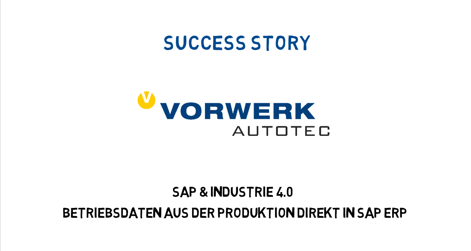 SERKEM Success Story Vorwerk: SAP & Industrie 4.0