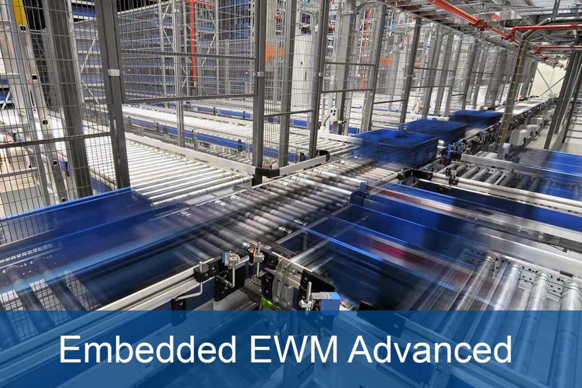 SAP Warehouse Management: WM, EWM, S/4HANA embedded EWM