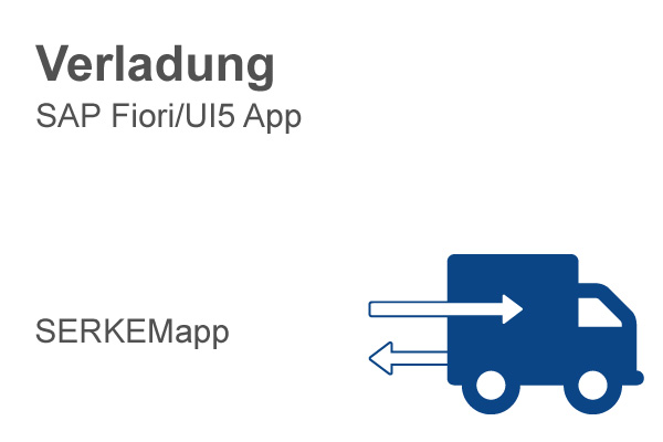 SAP Fiori SERKEMapp Verladung